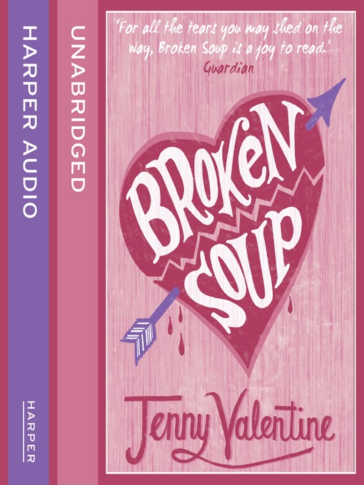 Title details for Broken Soup by Jenny Valentine - Available